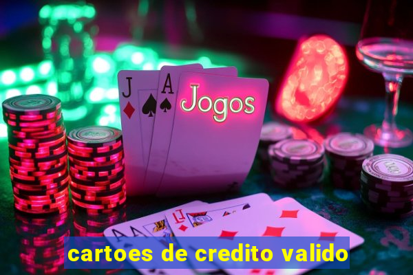 cartoes de credito valido